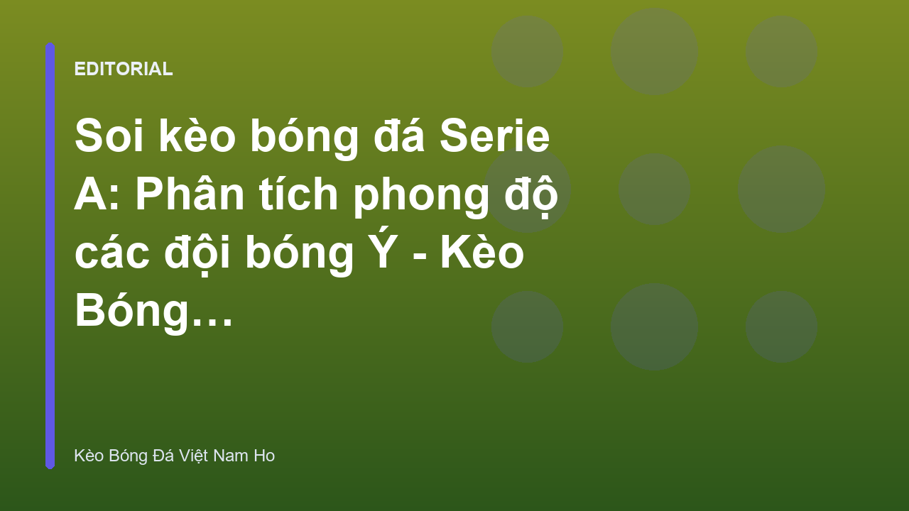 Phân tích bóng đá Serie A